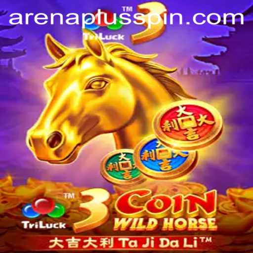 Discover the Thrilling World of 3CoinWildHorse in ArenaPlus