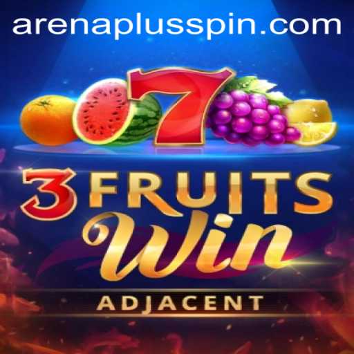 Exploring the Thrills of 3FruitsWin on ArenaPlus
