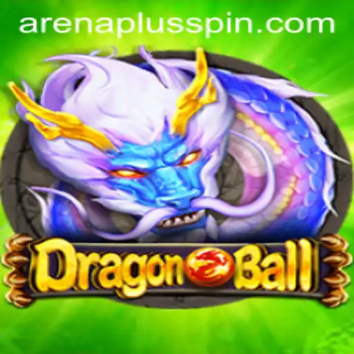DragonBall: Unleashing New Excitement with ArenaPlus