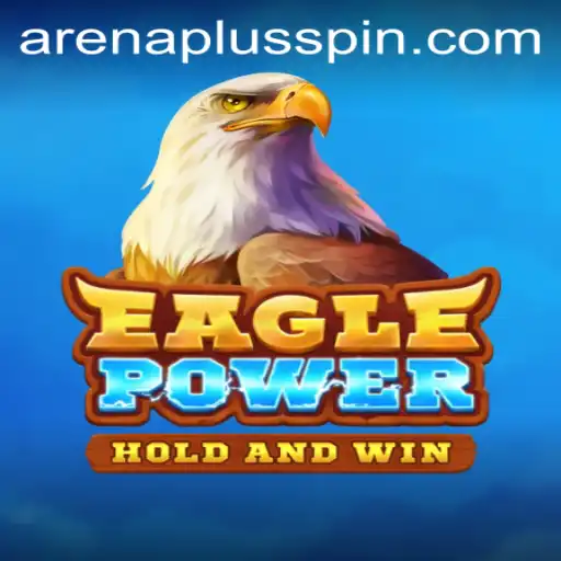 EaglePower: The Next Generation of Gaming with ArenaPlus