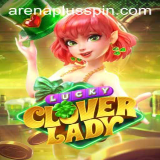 Exploring LuckyCloverLady: The Thrill of ArenaPlus Gaming