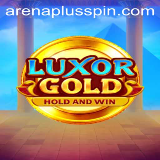 LuxorGold Takes Gaming to the Next Level with ArenaPlus