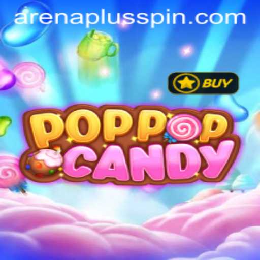 Discover the Exciting World of POPPOPCANDY and the Thrills of ArenaPlus