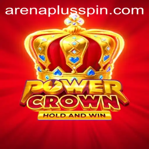 PowerCrown: The Dynamic ArenaPlus Experience