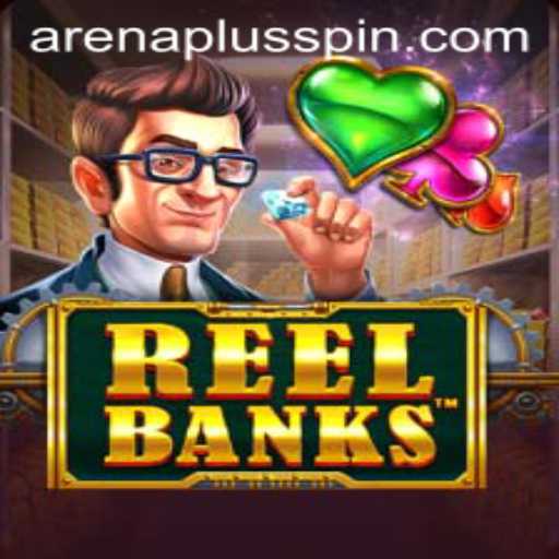 Exploring the Excitement of ReelBanks: A New Era in ArenaPlus Gaming
