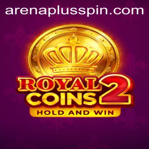 Exploring RoyalCoins2: A New Era of Adventure with ArenaPlus