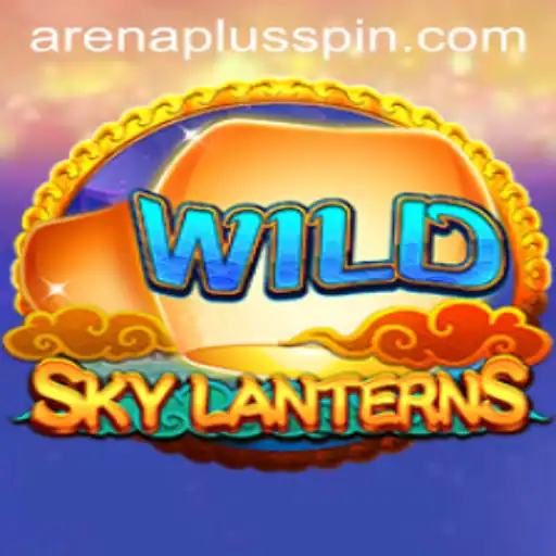 SkyLanterns: An Illuminating Adventure with ArenaPlus