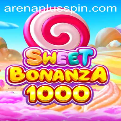 Unveiling SweetBonanza1000: The Exciting Experience on ArenaPlus