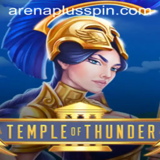 Unveiling TempleofThunder: A New Era in Gaming with ArenaPlus