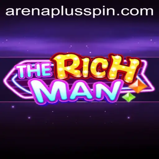 Exploring TheRichMan: The Game-Changing 'ArenaPlus' Experience